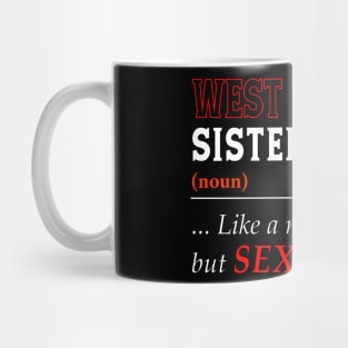 West Virginia Normal Sister Mug